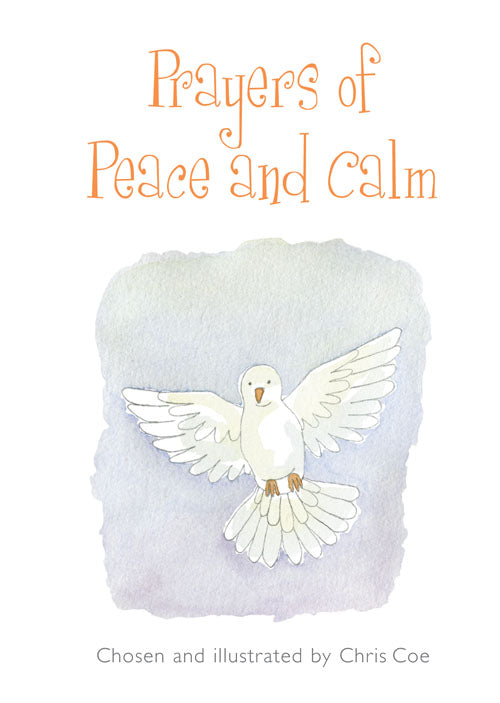 Prayers Of Peace And CalmPrayers Of Peace And Calm