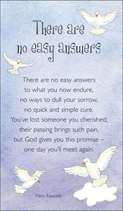 Prayer Card - There Are No Easy Answers *** Available To Backorder ***Prayer Card - There Are No Easy Answers *** Available To Backorder ***