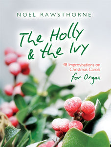 The Holly & The Ivy For OrganThe Holly & The Ivy For Organ