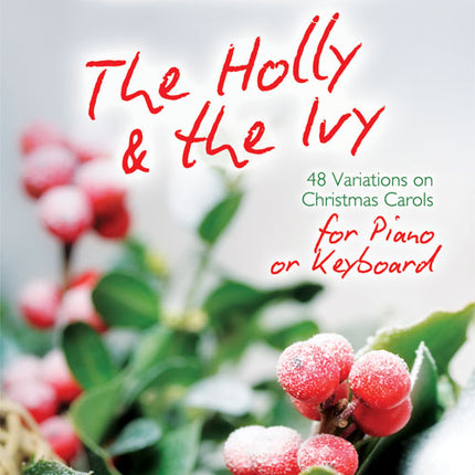 The Holly & The Ivy For Piano (Spiral Bound)The Holly & The Ivy For Piano (Spiral Bound)