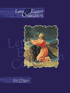 Lent & Easter Collection For OrganLent & Easter Collection For Organ