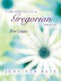 Variations On A Gregorian Theme For OrganVariations On A Gregorian Theme For Organ