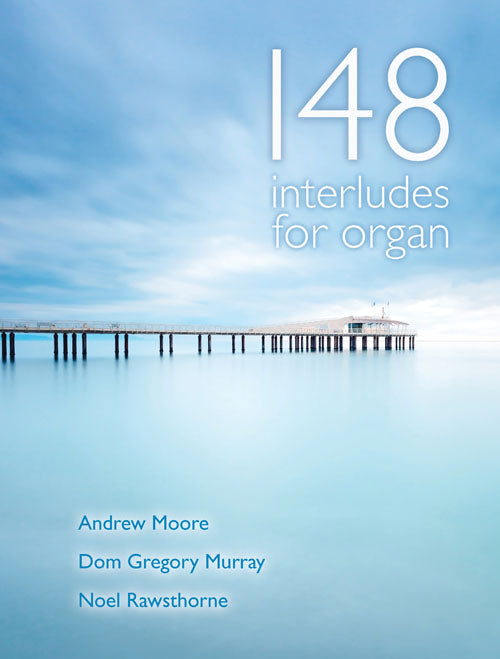 148 Interludes For Organ148 Interludes For Organ