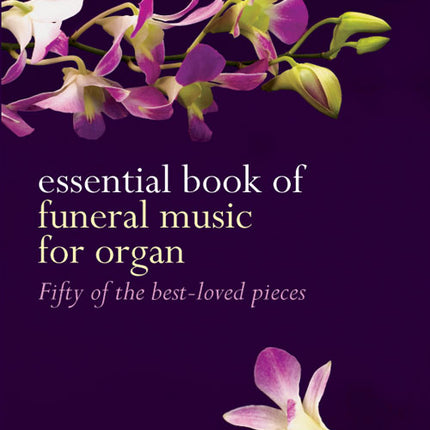 Essential Book Of Funeral MusicEssential Book Of Funeral Music