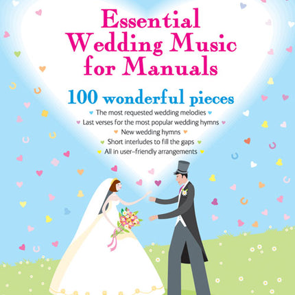 Essential Book Of Wedding Music - Manuals - RevisedEssential Book Of Wedding Music - Manuals - Revised