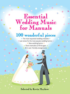Essential Book Of Wedding Music - Manuals - RevisedEssential Book Of Wedding Music - Manuals - Revised