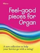 Feel Good Pieces For OrganFeel Good Pieces For Organ