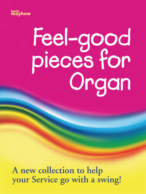 Feel Good Pieces For OrganFeel Good Pieces For Organ
