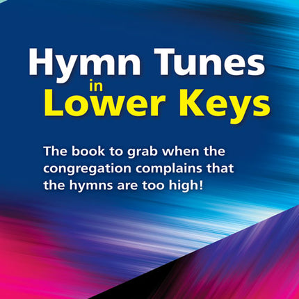 Hymn Tunes In Lower KeysHymn Tunes In Lower Keys
