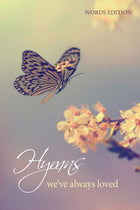 Hymns We€™ve Always LovedHymns We€™ve Always Loved from Kevin Mayhew