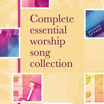 Complete Essential Worship Song Collection from Kevin Mayhew
