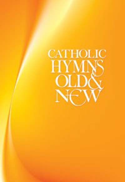 Catholic Hymns Old & New