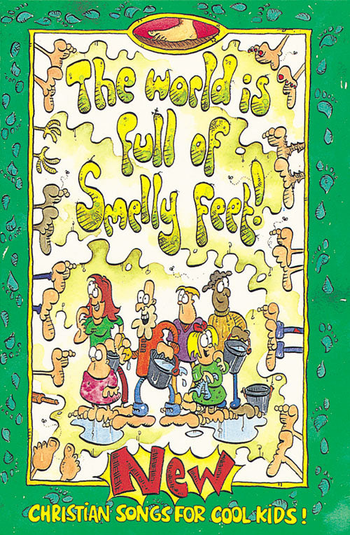 World Is Full Of Smelly FeetWorld Is Full Of Smelly Feet