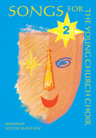 Songs For Young Church Choir Book 2Songs For Young Church Choir Book 2