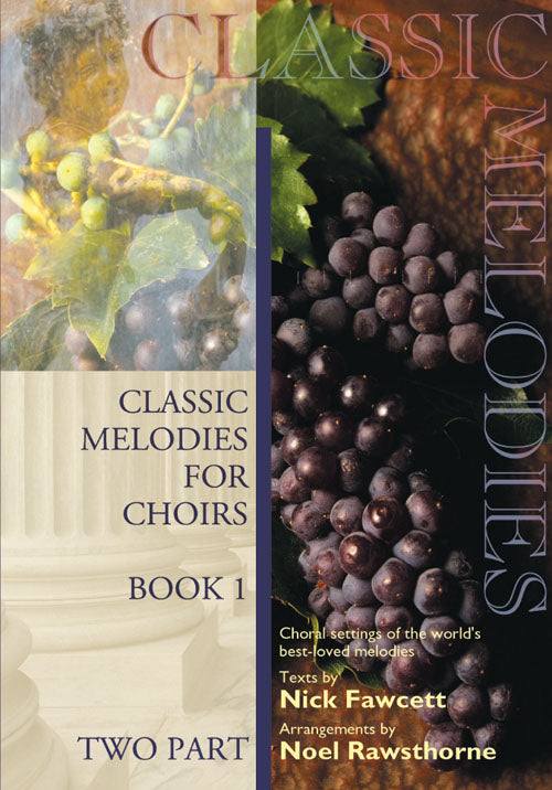 Classic Melodies For Choirs-SaClassic Melodies For Choirs-Sa