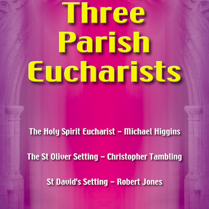 Three Parish EucharistsThree Parish Eucharists