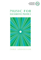 Music For Eucharistic Prayer 2Music For Eucharistic Prayer 2