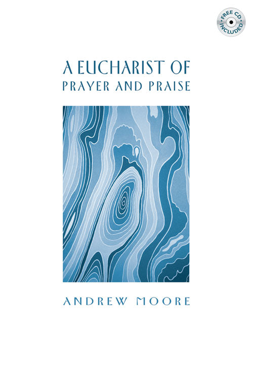 Eucharist Of Prayer & PraiseEucharist Of Prayer & Praise