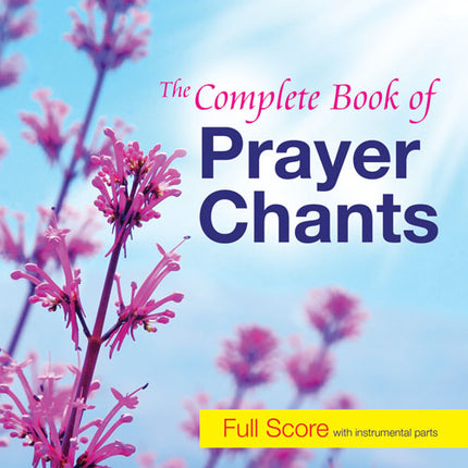 The Complete Book of Prayer Chants