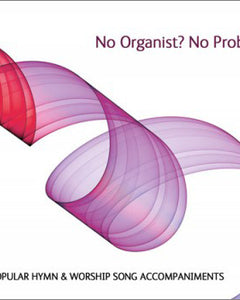 No Organist No Problem!No Organist No Problem!
