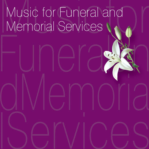 Music For Funerals & Memorial ServicesMusic For Funerals & Memorial Services