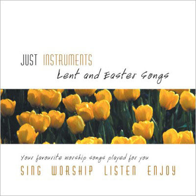 Just Instruments Lent & Easter SongsJust Instruments Lent & Easter Songs