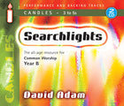 Searchlights-Candles Yr B-Cd - ***Don’T Back Order***Searchlights-Candles Yr B-Cd - ***Don’T Back Order***
