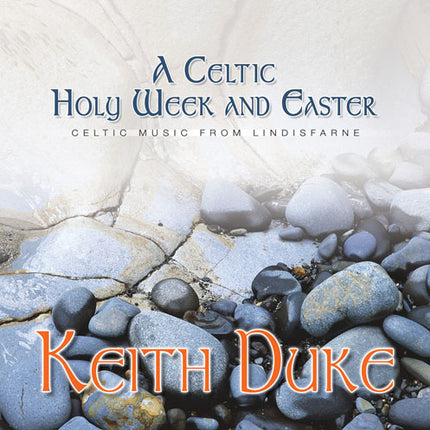 Celtic Holy Week & EasterCeltic Holy Week & Easter