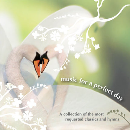 Music For The Perfect Day CdMusic For The Perfect Day Cd