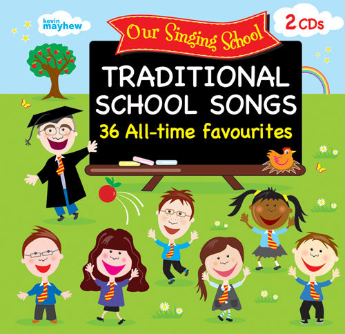 Our Singing School - Traditional School SongsOur Singing School - Traditional School Songs