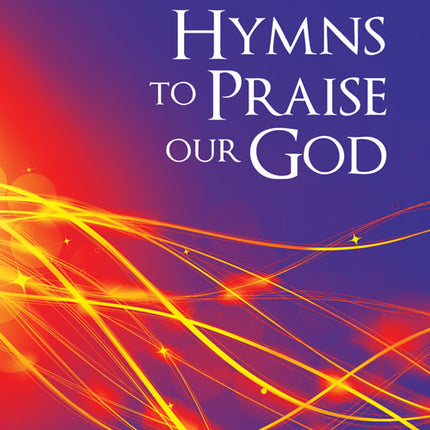 Hymns To Praise Our God Cd SetHymns To Praise Our God Cd Set