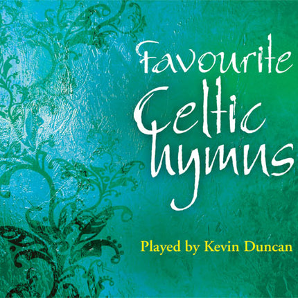 Favourite Celtic HymnsFavourite Celtic Hymns