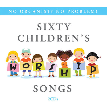 Sixty Children's Worship SongsSixty Children's Worship Songs