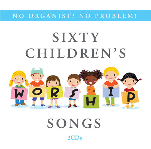 Sixty Children's Worship SongsSixty Children's Worship Songs