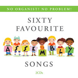 Sixty Favourite Assembly SongsSixty Favourite Assembly Songs