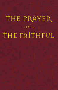 Prayer Of The Faithful-  PaperbackPrayer Of The Faithful-  Paperback