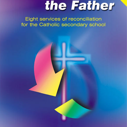 Return To The FatherReturn To The Father