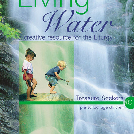 Living Water - Year CLiving Water - Year C