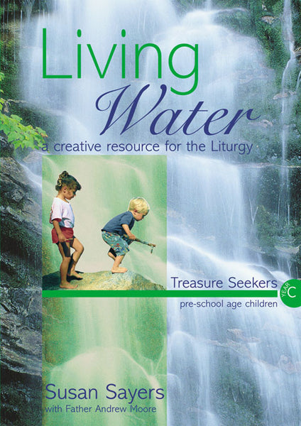 Living Water - Year CLiving Water - Year C