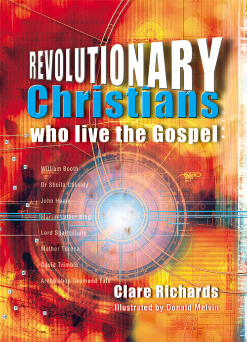 Revolutionary Christians Who Live The GospelRevolutionary Christians Who Live The Gospel