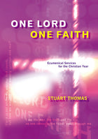 One Lord One FaithOne Lord One Faith