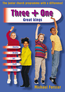 Three Plus One:Great KingsThree Plus One:Great Kings