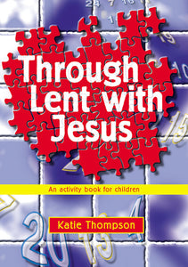 Through Lent With JesusThrough Lent With Jesus