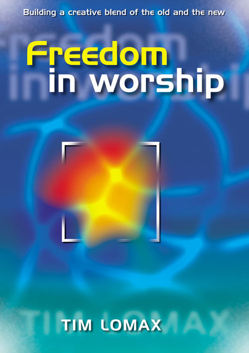 Freedom In WorshipFreedom In Worship