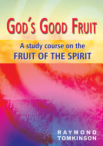 God's Good FruitGod's Good Fruit