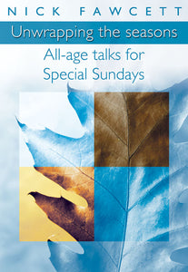 All-Age Talks For Special SundaysAll-Age Talks For Special Sundays