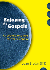 Enjoying The GospelsEnjoying The Gospels