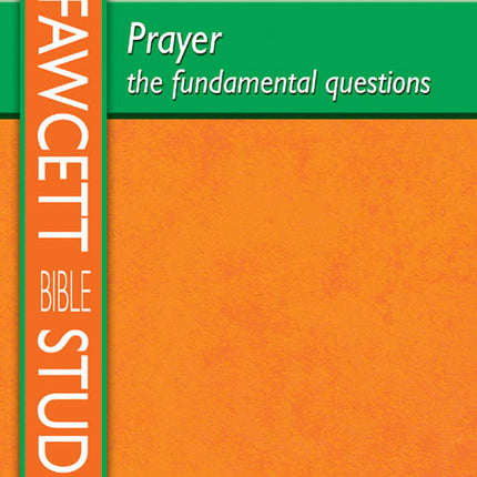 Prayer-The Fundamental QuestionsPrayer-The Fundamental Questions