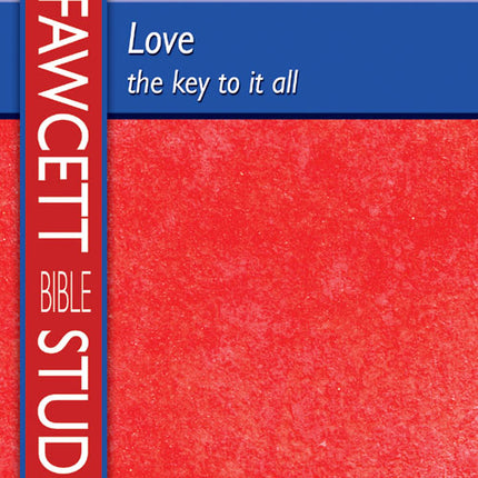 Love-The Key To It AllLove-The Key To It All