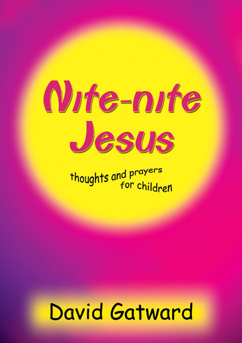 Nite-Nite Jesus - ***Don’T Back Order***Nite-Nite Jesus - ***Don’T Back Order***